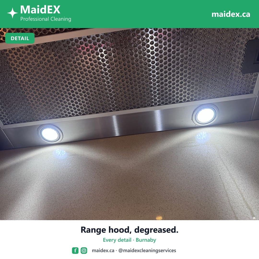 Range hood filter and underside degreased during a MaidEX move-out clean in Burnaby